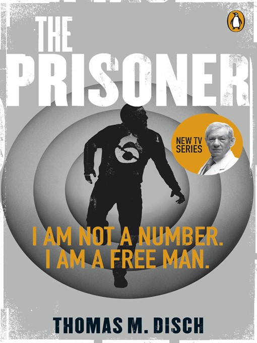 Title details for The Prisoner by Thomas M. Disch - Available